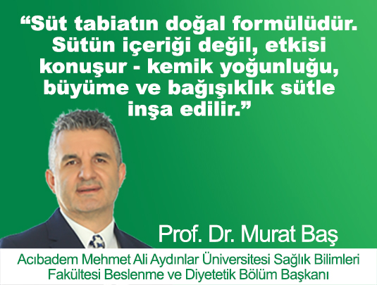 SÜT TABİATIN DOĞAL FORMÜLÜDÜR. SÜTÜN İÇERİĞİ DEĞİL, ETKİSİ KONUŞUR. KEMİK YOĞUNLUĞU, BÜYÜME VE BAĞIŞ