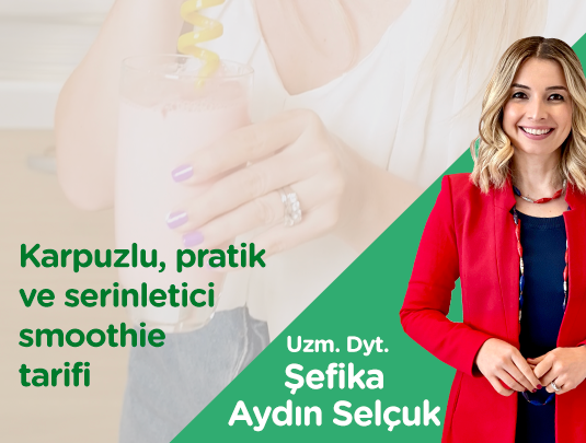 KARPUZLU, PRATİK VE SERİNLETİCİ SMOOTHİE TARİFİ