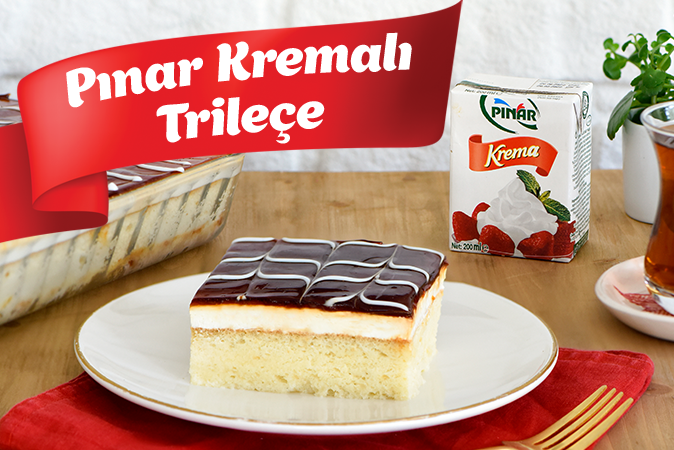 PINAR KREMALI TRİLEÇE TARİFİ