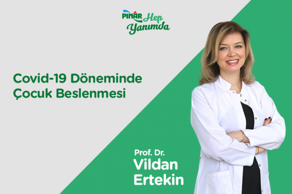 COVİD-19 DÖNEMİNDE ÇOCUK BESLENMESİ